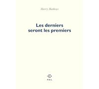 Les derniers seront les premiers: Poèmes 1989-2016
