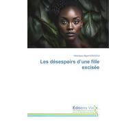 Les désespoirs d'une fille excisée