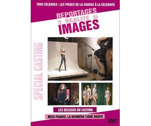 Les dessous du casting ; miss France, la derniere ligne droite