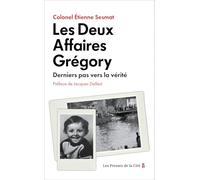 Les deux affaires Grégory: Derniers pas vers la vérité