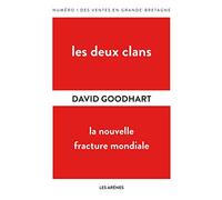 Les deux clans: La nouvelle fracture mondiale