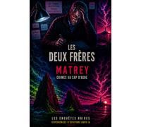 Les Deux Frères: Crimes au Cap d'Agde