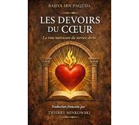 LES DEVOIRS DU CŒUR: La voie intérieure du service divin