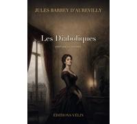 Les Diaboliques (Illustrated Edition): Les six nouvelles · Texte intégral · Préface de l'auteur · 13 illustrations originales, introduction inédite