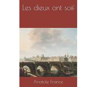 Les dieux ont soif