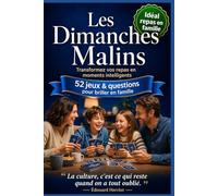LES DIMANCHES MALINS: 52 Capsules pour apprendre, rire et surprendre
