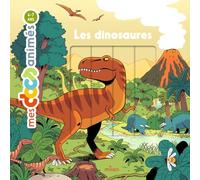 Les dinosaures: Mes docs animes/Les dinosaures