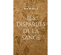 Les Disparues de la Sange: 5