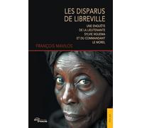 Les Disparus de Libreville: Une enquête de la lieutenante Sylvie Nguema et du commandant Le Morel