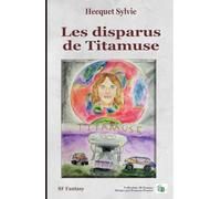 Les disparus de Titamuse