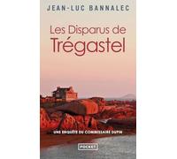 Les disparus de Trégastel: Une enquête du commissaire Dupin