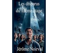 Les disparus du 13ème étage