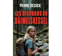 Les disparus du Däiwelskessel