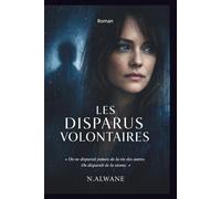 Les Disparus Volontaires: Quand ceux qu’on enterre ne sont pas morts