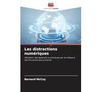 Les distractions numériques: Utilisation des appareils numériques par les élèves à des fins autres que scolaires