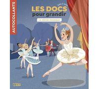 Les Docs pour Grandir : La danse classique