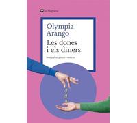 Les dones i els diners: Desigualtat, gènere i mercats