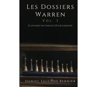 Les Dossiers Warren Vol.3: 23 affaires inconnues d’Ed & Lorraine