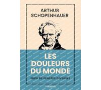 Les douleurs du monde: Suivi de Pensées diverses (Format pour une lecture confortable)