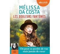 Les Douleurs fantômes: Livre audio 2 CD MP3