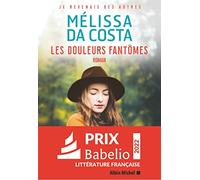 Les Douleurs fantômes: Roman