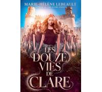 Les douze vies de Clare