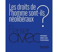 Les droits de l'homme sont-ils néolibéraux ?