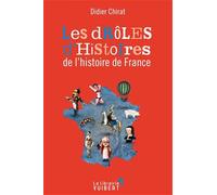 Les drôles d'histoires de l'Histoire de France