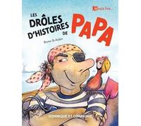 Les droles d'histoires de papa