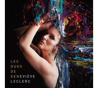 Genevieve Leclerc - Les Duos De Gen