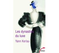 Les dynasties du luxe
