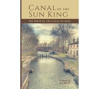 Les E Smith Canal of the Sun King (Tascabile)