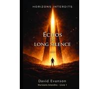 Les Échos du Long Silence