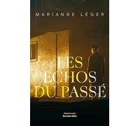 Les échos du passé