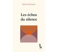 Les échos du silence