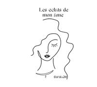 Les éclats de mon âme