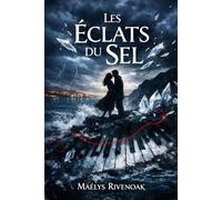 Les éclats du sel