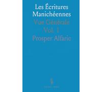 Les Écritures Manichéennes: Vue Générale