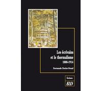 Les écrivains et le thermalisme (1800-1914)