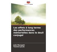 Les effets à long terme des performances mémorielles dans le deuil conjugal