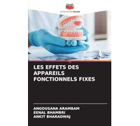 LES EFFETS DES APPAREILS FONCTIONNELS FIXES