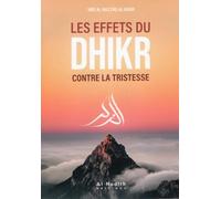 LES EFFETS DU DHIKR CONTRE LA TRISTESSE