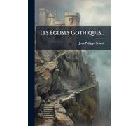 Les Églises Gothiques...