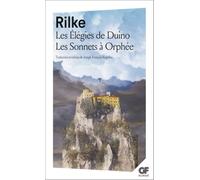 Les Elégies de Duino ; Les Sonnets à Orphée