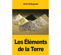 Les Éléments de la Terre: Les Métaux et Minéraux qui ont Façonné notre Civilisation