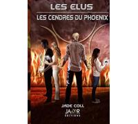 Les élus : Les cendres du Phoénix