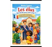 Les élus: Qui décide pour notre pays ?