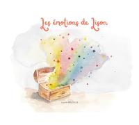 Les émotions de Lison: Et si les émotions étaient des trésors ?