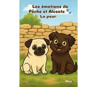 Les émotions de Pêche et Alceste: La peur