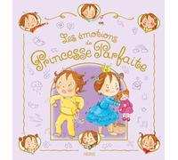 Les émotions de Princesse Parfaite
